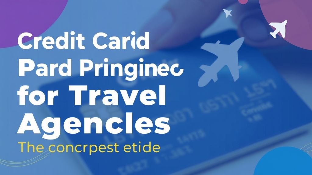 credit card processing for travel agencies